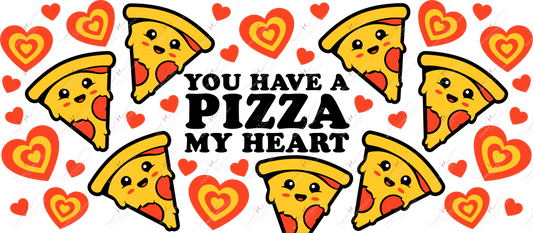 You Have A Pizza My Heart - 16Oz Glass Can Wrap Sublimation