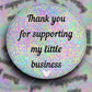 Thank You For Supporting My Little Business - Sticker Set
