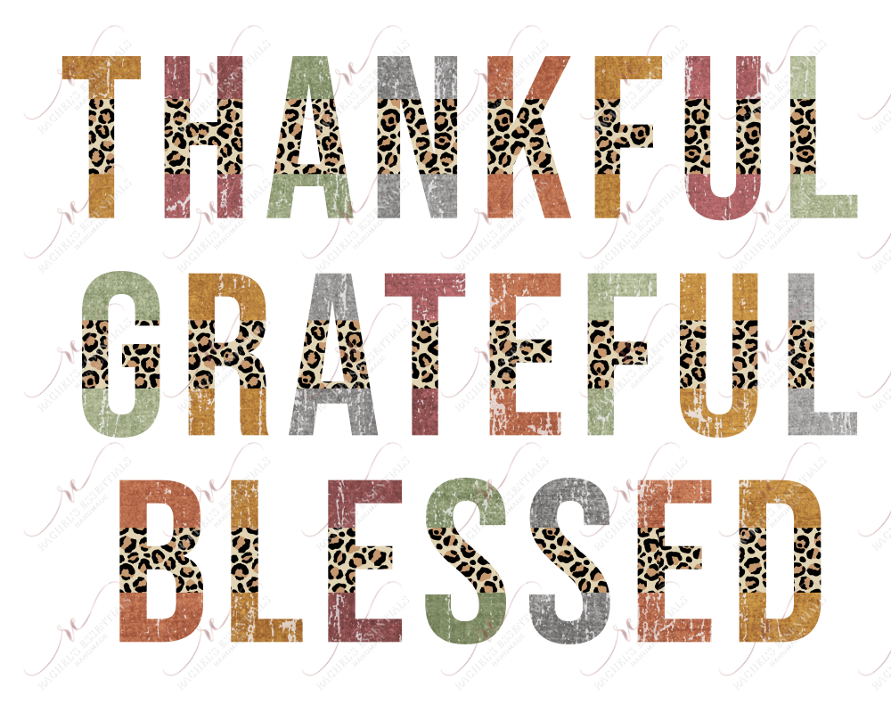 Thankful Grateful Blessed - Ready To Press Sublimation Transfer Print Sublimation
