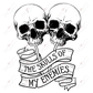 The Skulls Of My Enemies - Clear Cast Decal
