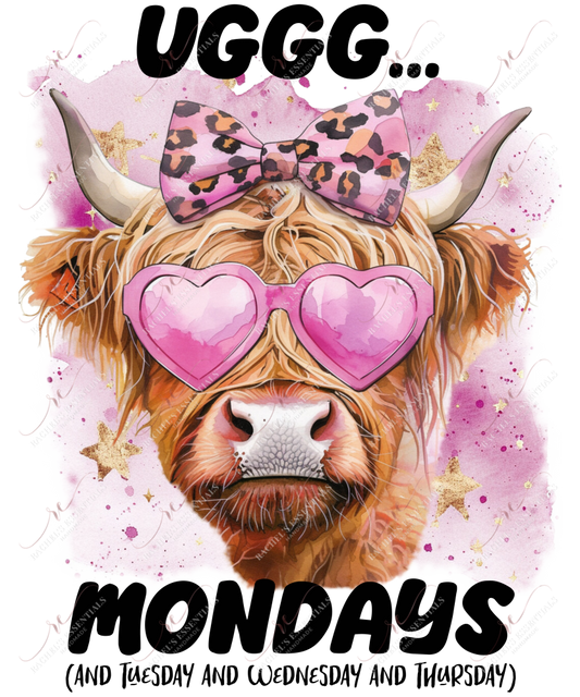 Uggg Mondays - Ready To Press Sublimation Transfer Print Sublimation