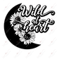 Wild At Heard Moon And Flowers - Ready To Press Sublimation Transfer Print Sublimation