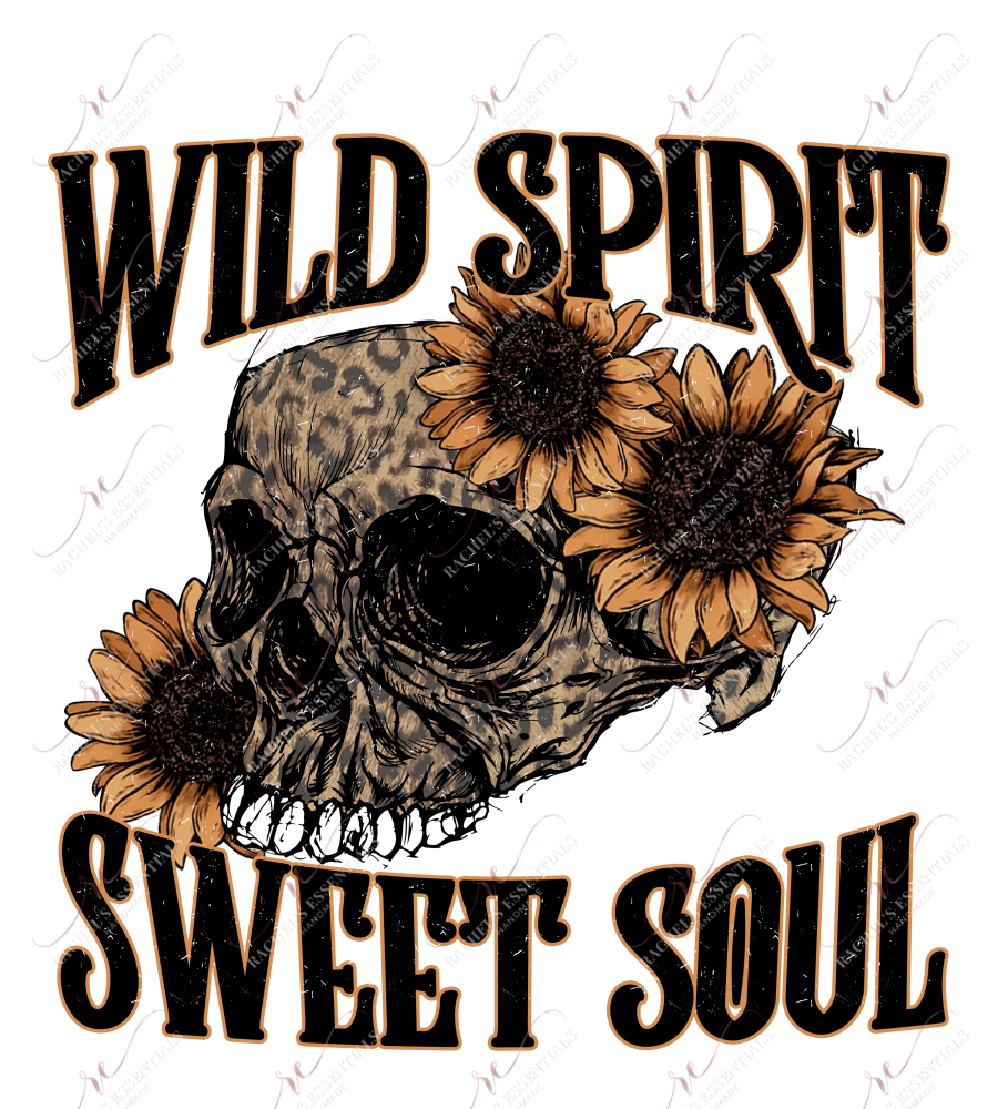 Wild Spirit Sweet Soul - Ready To Press Sublimation Transfer Print Sublimation