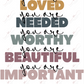 You Are Loved Stacked Saying-Ready To Press Sublimation Transfer Print Sublimation