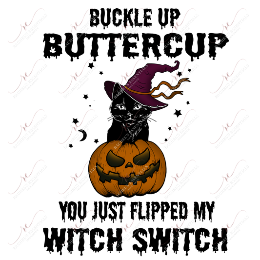 You Just Flipped My Witch Switch-Clear Cast Decal