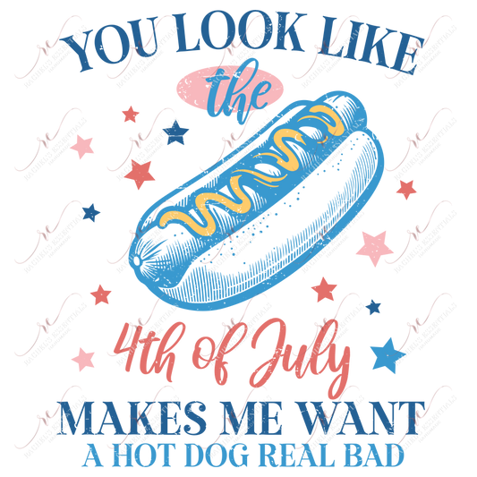 You Look Like The 4Th Of July - Clear Cast Decal